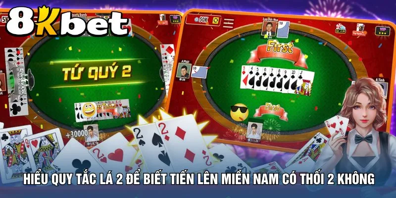 hieu-quy-tac-la-2-de-biet-tien-len-mien-nam-co-thoi-2-khong