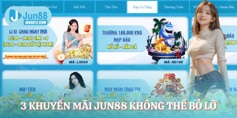 3-khuyen-mai-jun88-khong-the-bo-lo