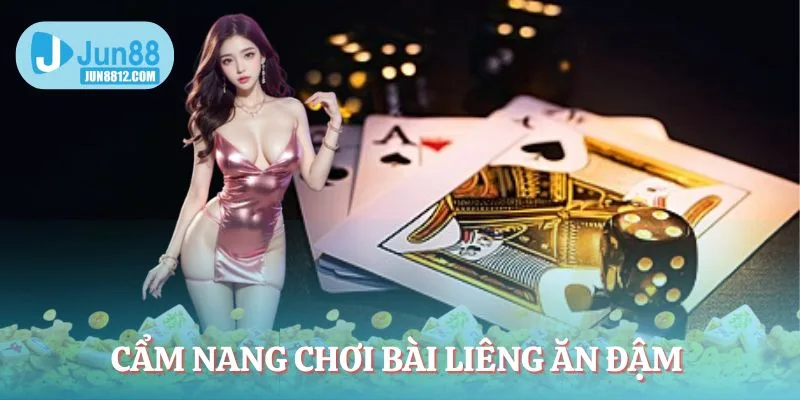 cam-nang-choi-bai-lieng-an-dam