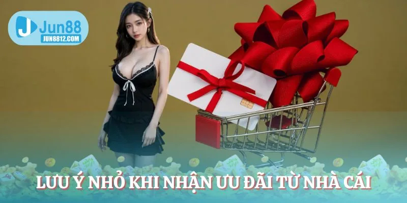 luu-y-nho-khi-nhan-uu-dai-tu-nha-cai